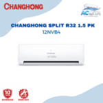 AC Changhong Split R32 12NVB4 1.5 PK